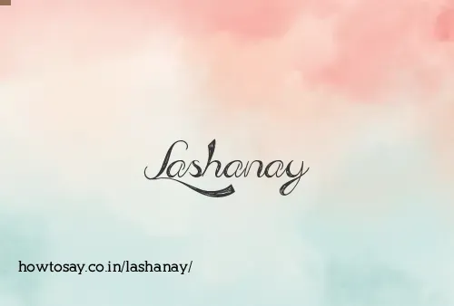 Lashanay