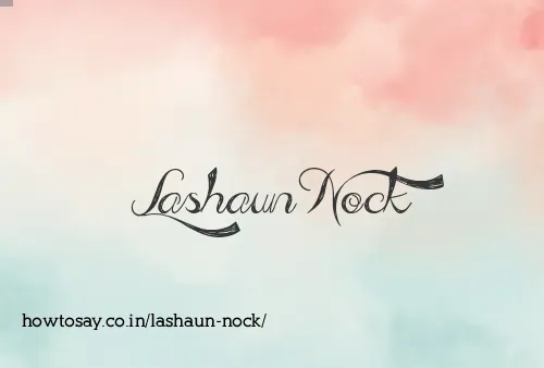 Lashaun Nock