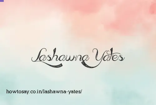 Lashawna Yates