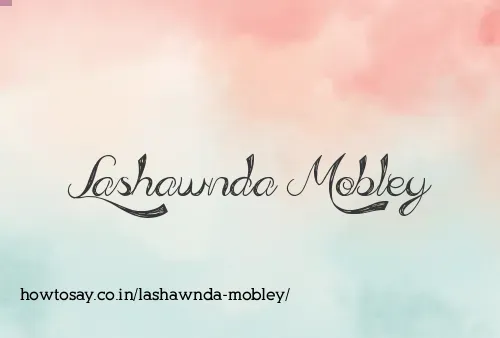 Lashawnda Mobley