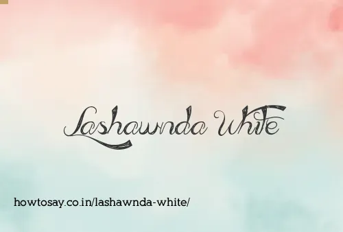 Lashawnda White