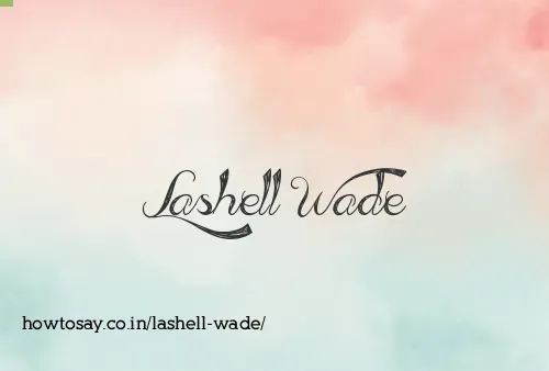 Lashell Wade