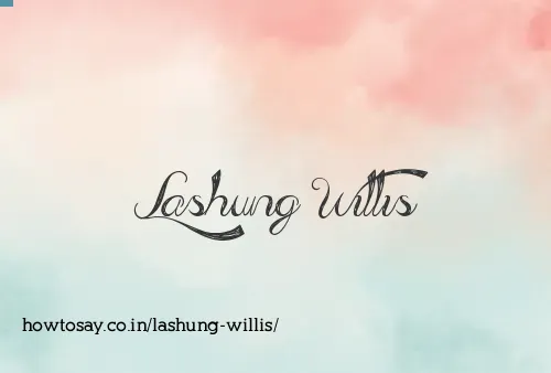 Lashung Willis