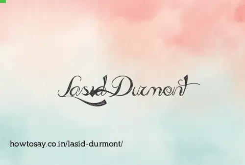 Lasid Durmont