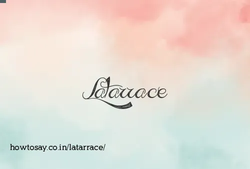 Latarrace