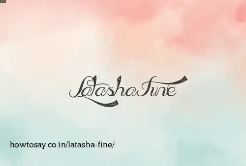Latasha Fine