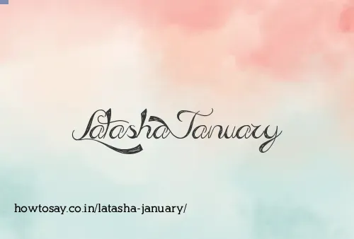Latasha January