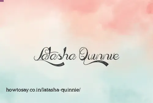 Latasha Quinnie