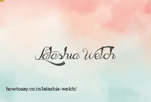 Latashia Welch