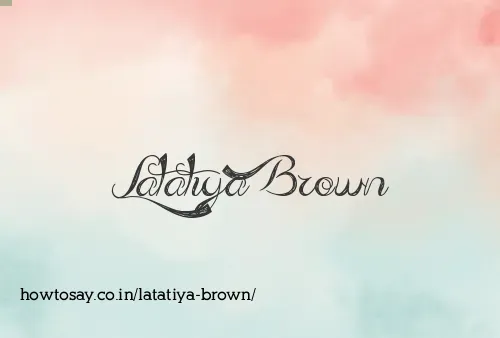 Latatiya Brown