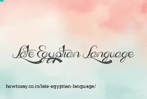 Late Egyptian Language