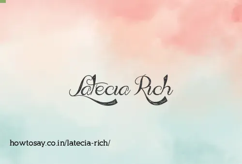 Latecia Rich
