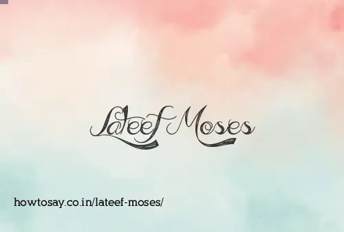 Lateef Moses