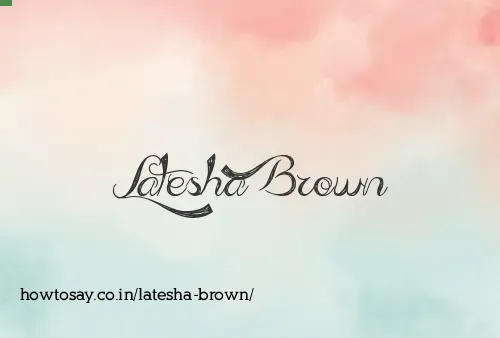Latesha Brown