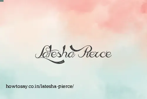 Latesha Pierce