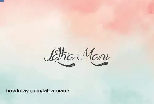 Latha Mani