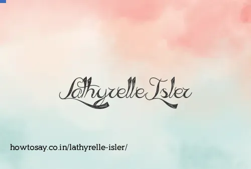 Lathyrelle Isler