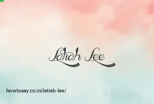 Latiah Lee