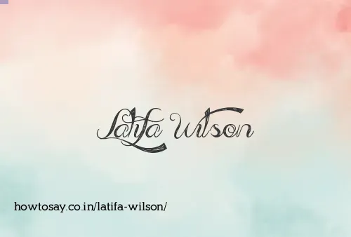 Latifa Wilson