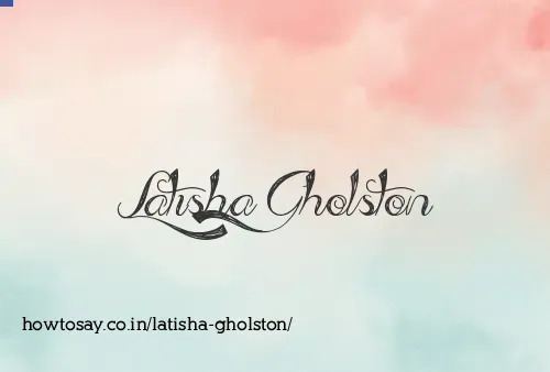 Latisha Gholston
