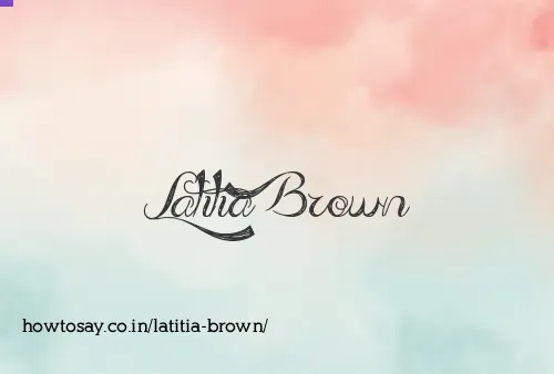 Latitia Brown