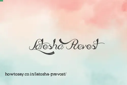 Latosha Prevost