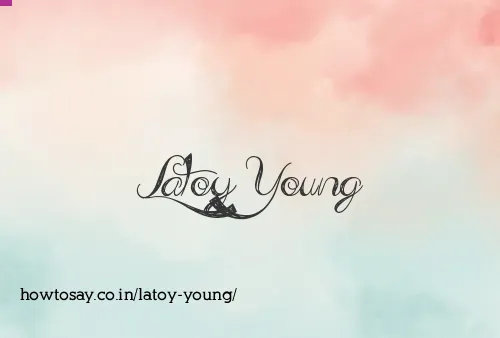 Latoy Young