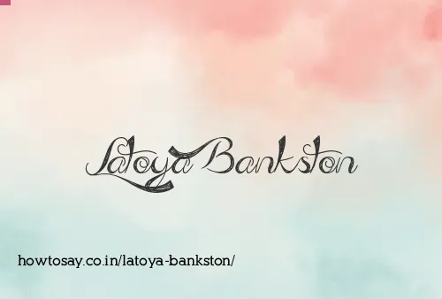Latoya Bankston