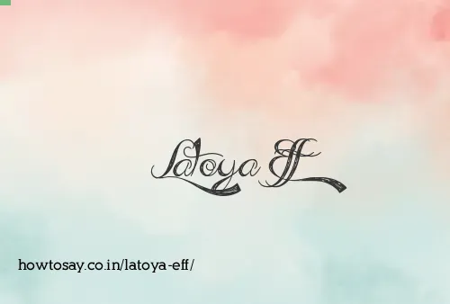 Latoya Eff