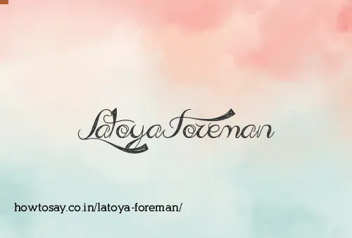 Latoya Foreman
