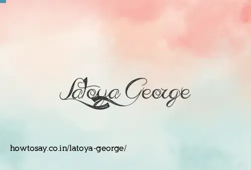 Latoya George