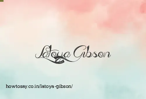 Latoya Gibson