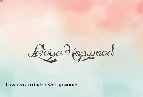 Latoya Hopwood