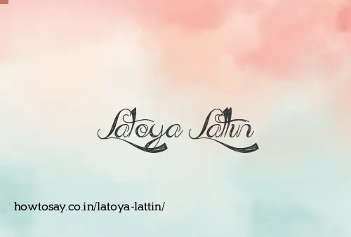 Latoya Lattin