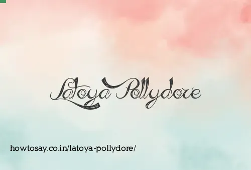 Latoya Pollydore