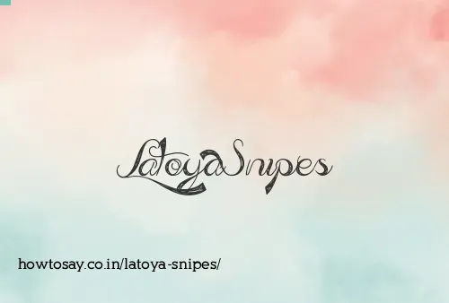 Latoya Snipes