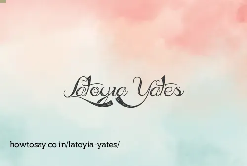 Latoyia Yates