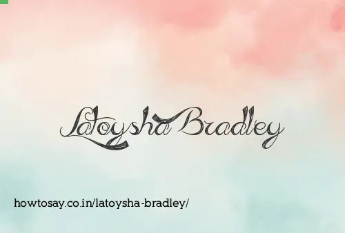 Latoysha Bradley