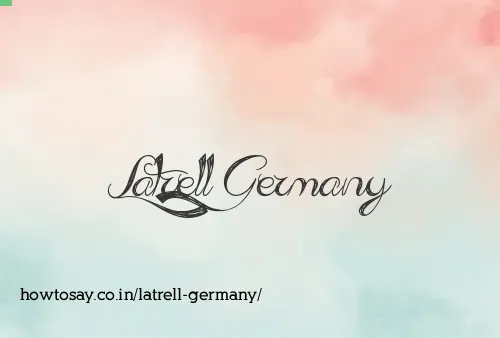 Latrell Germany