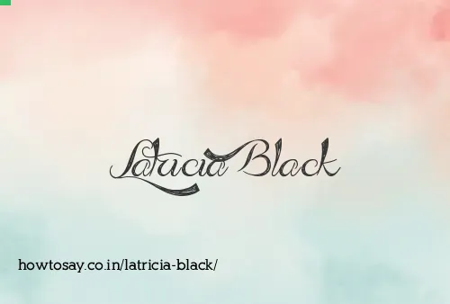 Latricia Black