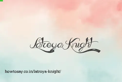 Latroya Knight