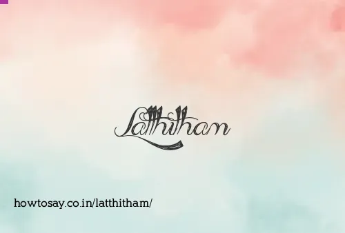 Latthitham