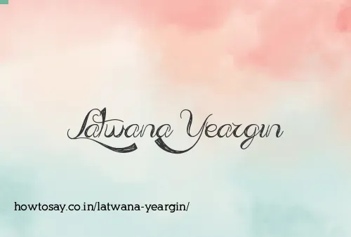 Latwana Yeargin