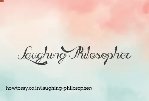 Laughing Philosopher