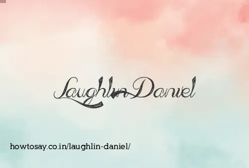 Laughlin Daniel