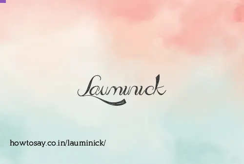 Lauminick