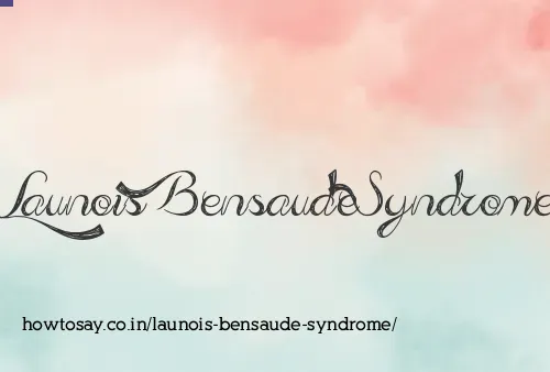 Launois Bensaude Syndrome