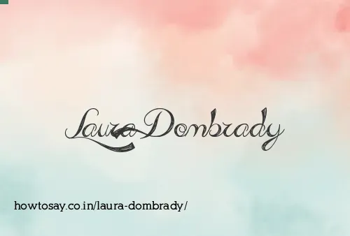 Laura Dombrady