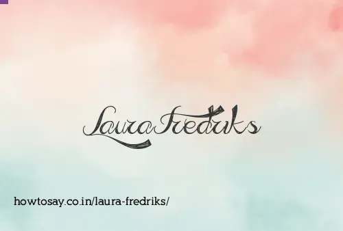 Laura Fredriks