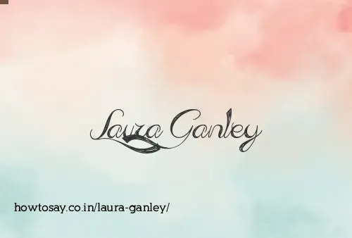 Laura Ganley